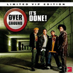 Overground “It’s Done” (Album feat. Fabrizio’s Vocals) oder Overground “It’s Done” Limited Edition (Album feat. Fabrizio’s Vocals)